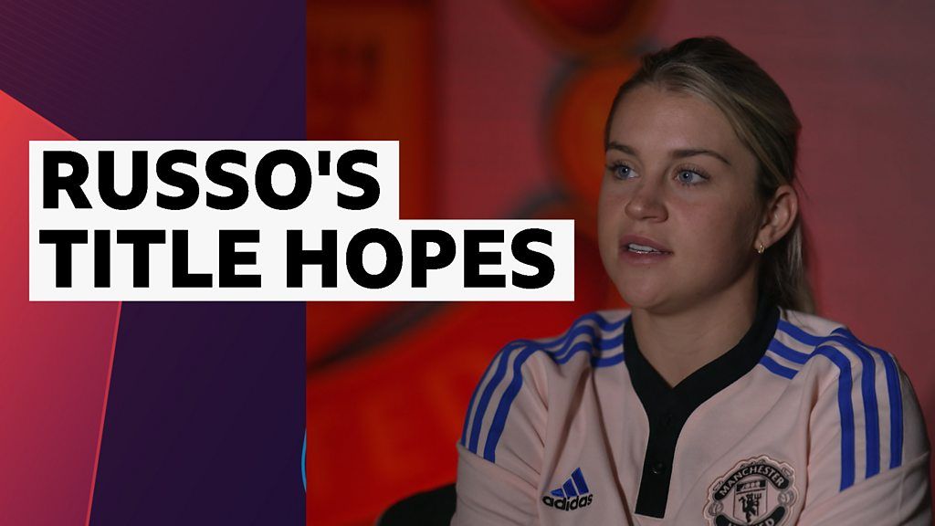 WSL: Alessia Russo on Man Utd’s title hopes and personal ambitions