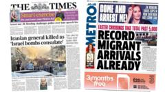 The Papers: ‘Iran general killed’ and ‘record’ boat arrivals